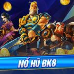 Nổ hũ đổi thưởng BK8